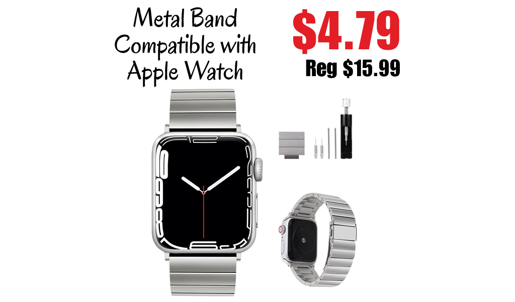 Metal Band Compatible with Apple Watch Only $4.79 Shipped on Amazon (Regularly $15.99)