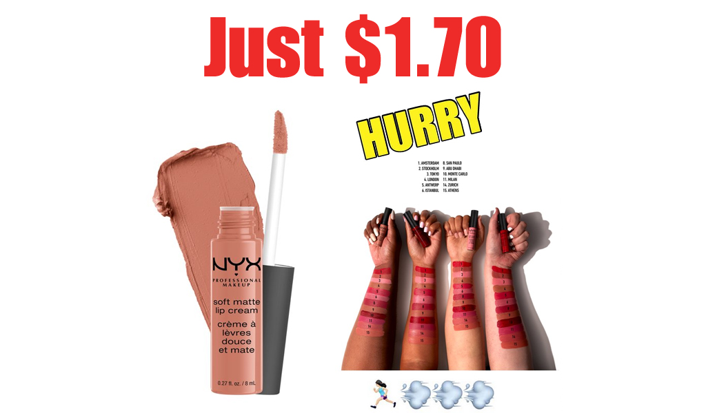 NYX Soft Matte Lip Cream Just $1.70 on Walmart