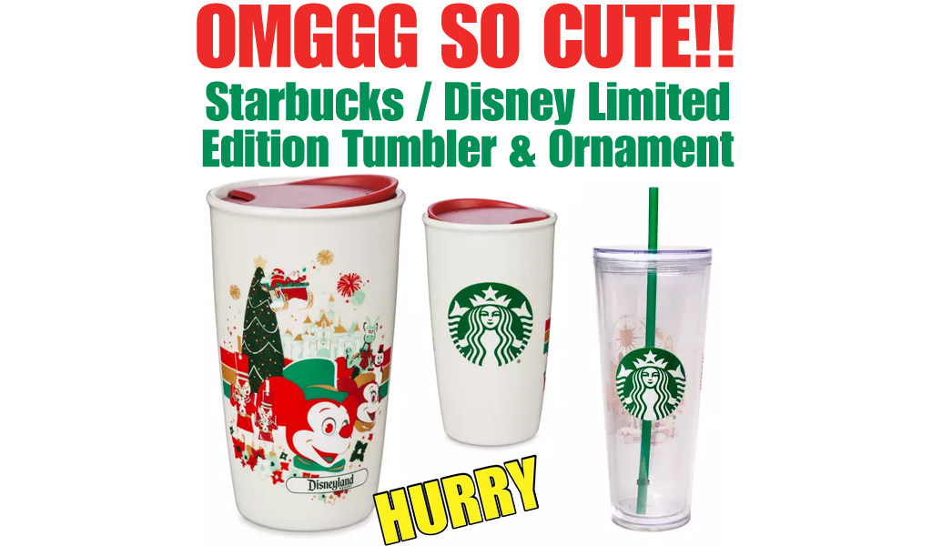 Starbucks / Disney Limited Edition Tumbler & Ornament On Shopdisney