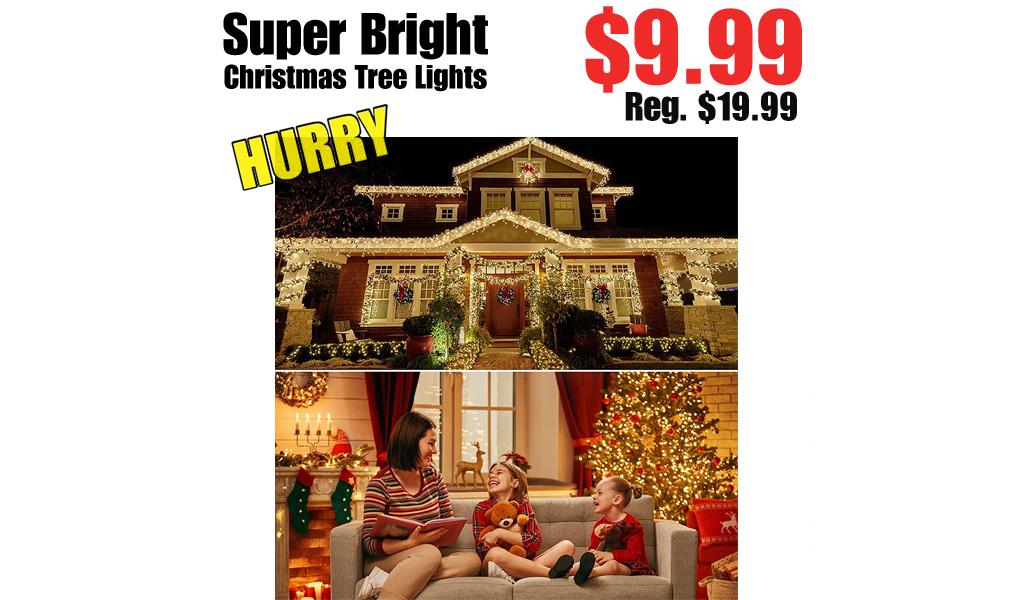 Super Bright Christmas Tree Lights Only $9.99 Shipped on Amazon (Regularly $19.99)