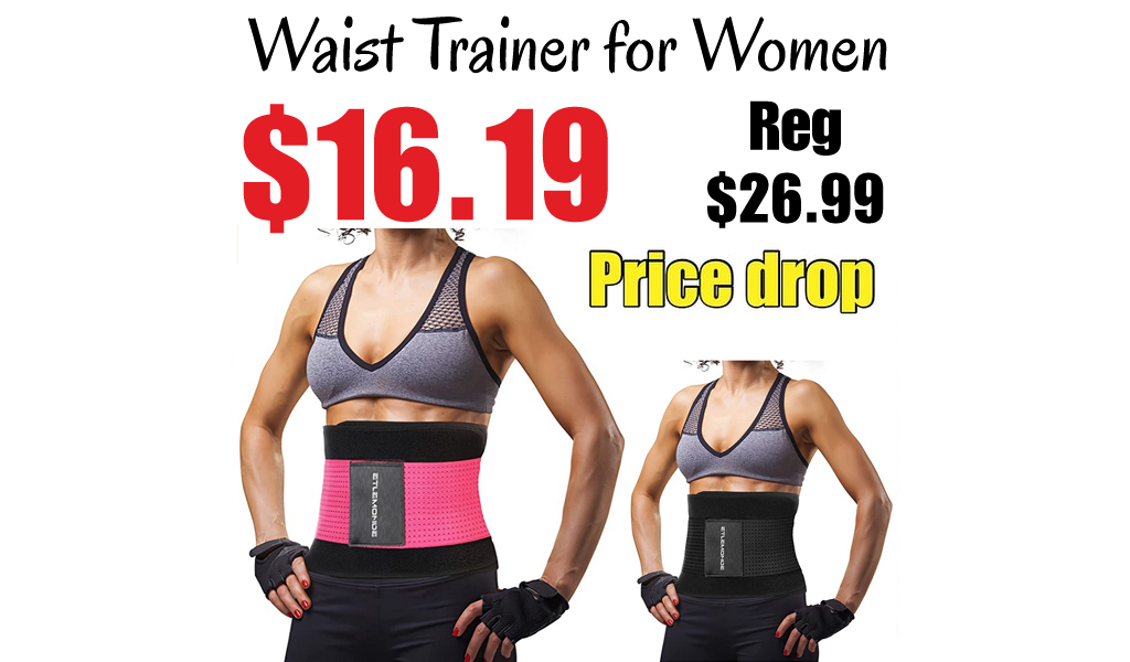 Waist Trainer for Women Only $16.19 Shipped on Amazon (Regularly $26.99)