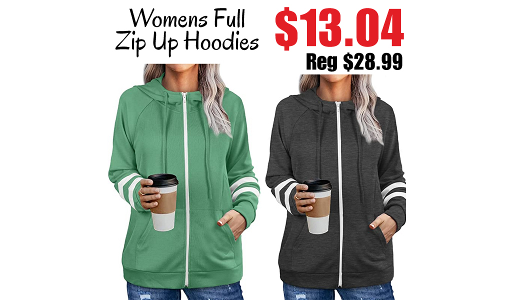 Womens Full Zip Up Hoodies Only $13.04 Shipped on Amazon (Regularly $28.99)