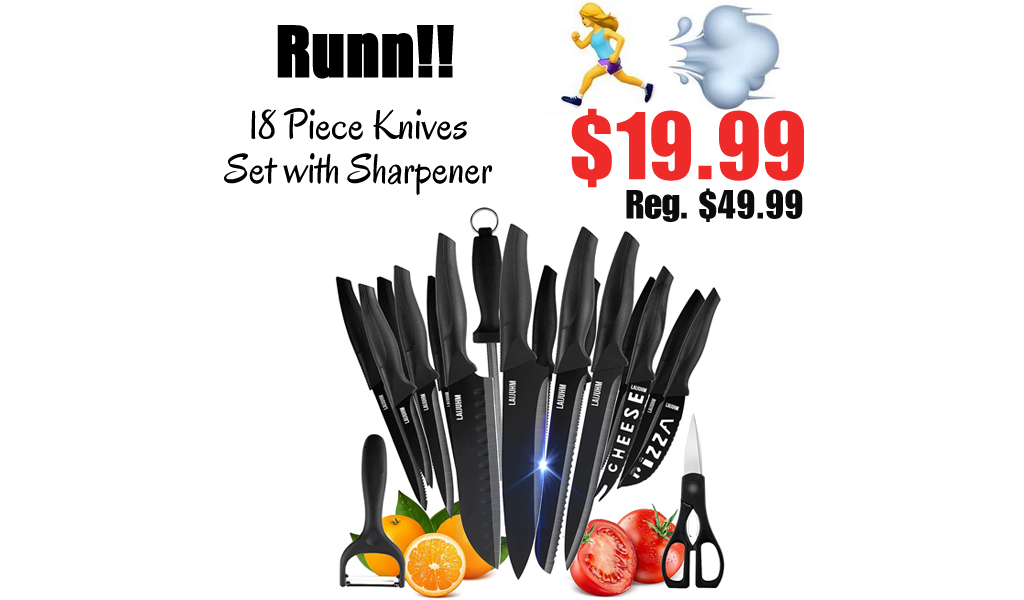 18 Piece Knives Set with Sharpener Only $19.99 Shipped on Amazon (Regularly $49.99)