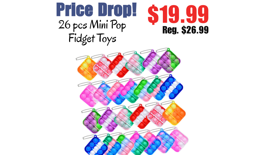 26 pcs Mini Pop Fidget Toys Only $19.99 Shipped on Amazon (Regularly $26.99)