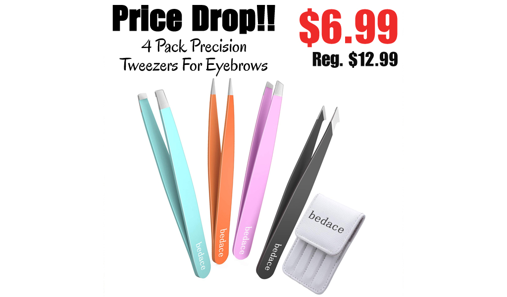 4 Pack Precision Tweezers For Eyebrows Only $6.99 Shipped on Amazon (Regularly $12.99)
