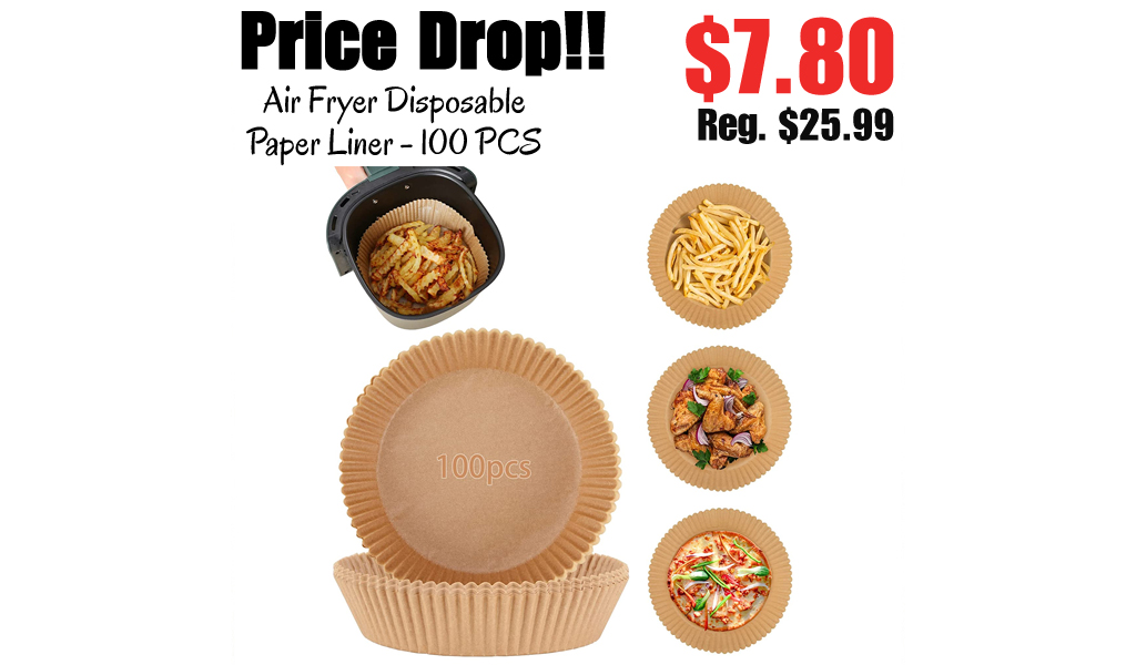 Air Fryer Disposable Paper Liner - 100 PCS Only $7.80 Shipped on Amazon (Regularly $25.99)