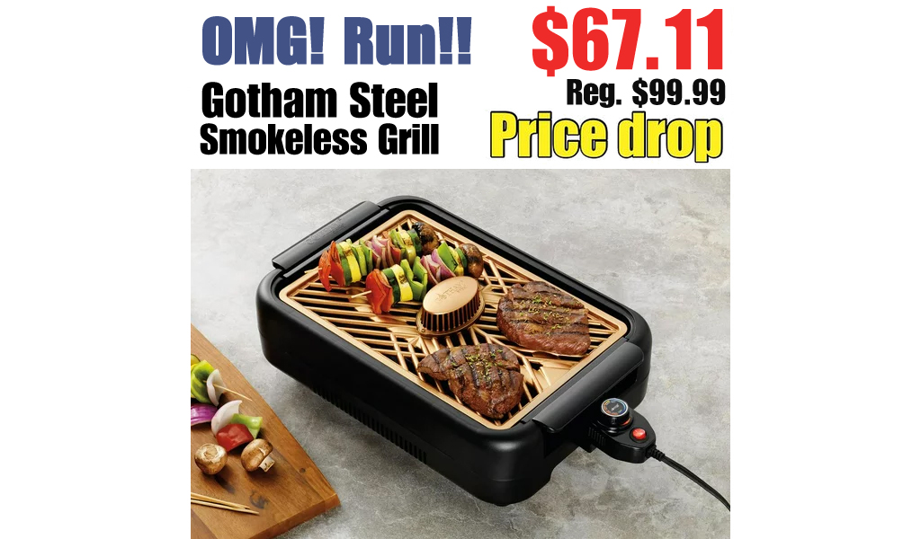 Gotham Steel Smokeless Grill only $67.11 on Walmart.com (Regularly $99.99)