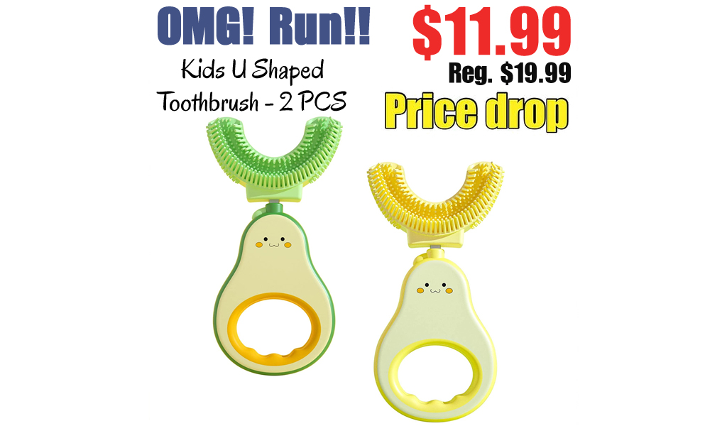 Kids U Shaped Toothbrush - 2 PCS Only $11.99 Shipped on Amazon (Regularly $19.99)