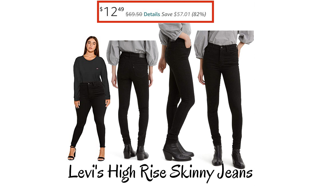 Levi's High Rise Skinny Jeans Only $12.49 Shipped on Amazon (Regularly $69.50)
