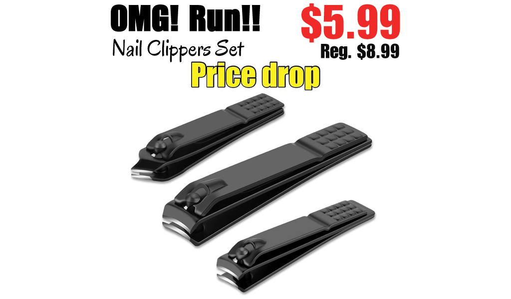 Nail Clippers Set Only $5.99 Shipped on Amazon (Regularly $8.99)