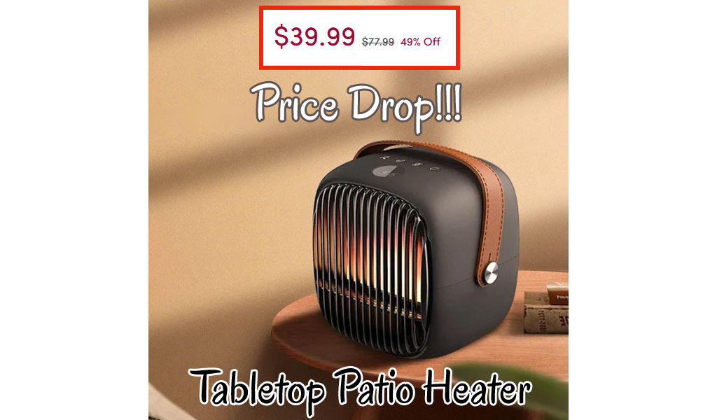 Tabletop Patio Heater Only $39.99 on Wayfair (Regularly $77.99)