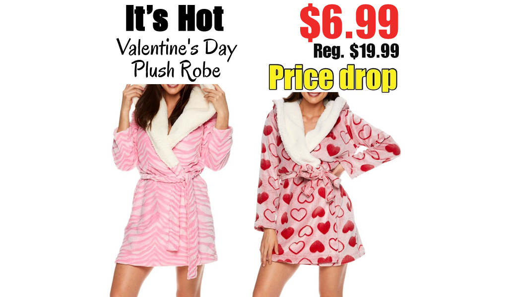 Valentine's Day Plush Robe only $6.99 on Walmart.com (Regularly $19.99)