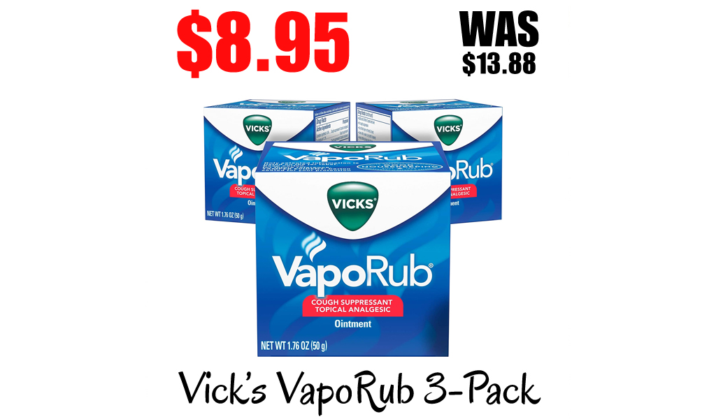 Vick’s VapoRub 3-Pack Just $8.95 on Amazon (Only $2.98 Each)