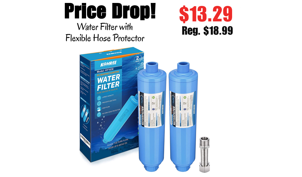 Water Filter with Flexible Hose Protector Only $13.29 Shipped on Amazon (Regularly $18.99)