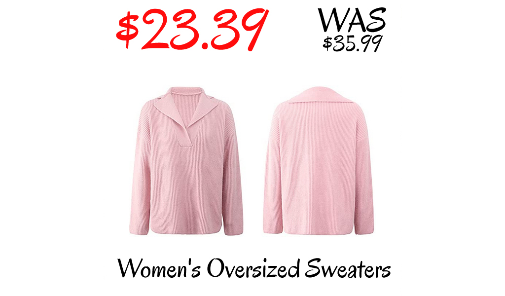 Women's Oversized Sweaters Only $23.39 Shipped on Amazon (Regularly $35.99)