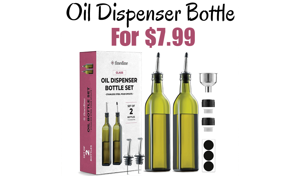 Oil Dispenser Bottle Set Only $7.99 Shipped on Amazon