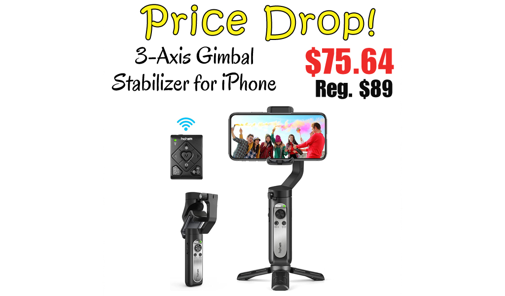 3-Axis Gimbal Stabilizer for iPhone Only $75.64 Shipped on Amazon (Regularly $89)