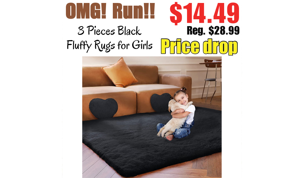 3 Pieces Black Fluffy Rugs for Girls Only $14.49 Shipped on Amazon (Regularly $28.99)