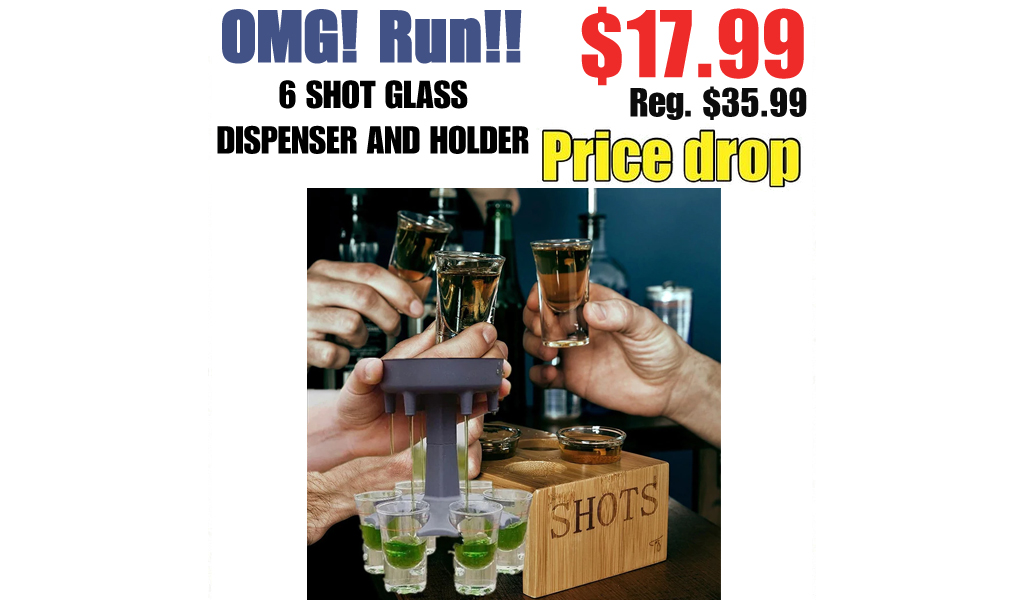 6 SHOT GLASS DISPENSER AND HOLDER Only $17.99 Shipped (Regularly $35.99)