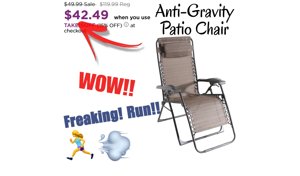 Anti-Gravity Patio Chair Just $42.49 on Kohls.com (Regularly $119.99)