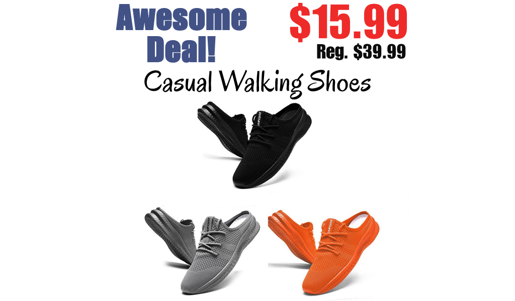 Casual Walking Shoes Only $15.99 Shipped on Amazon (Regularly $39.99)
