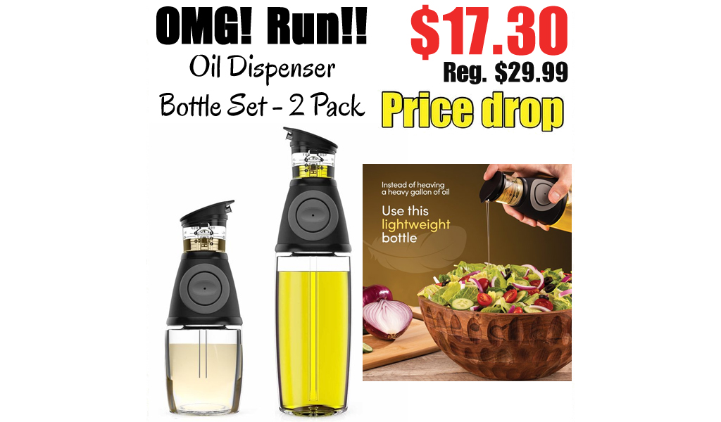 Oil Dispenser Bottle Set - 2 Pack from $17.30 on Walmart.com (Regularly $29.99)