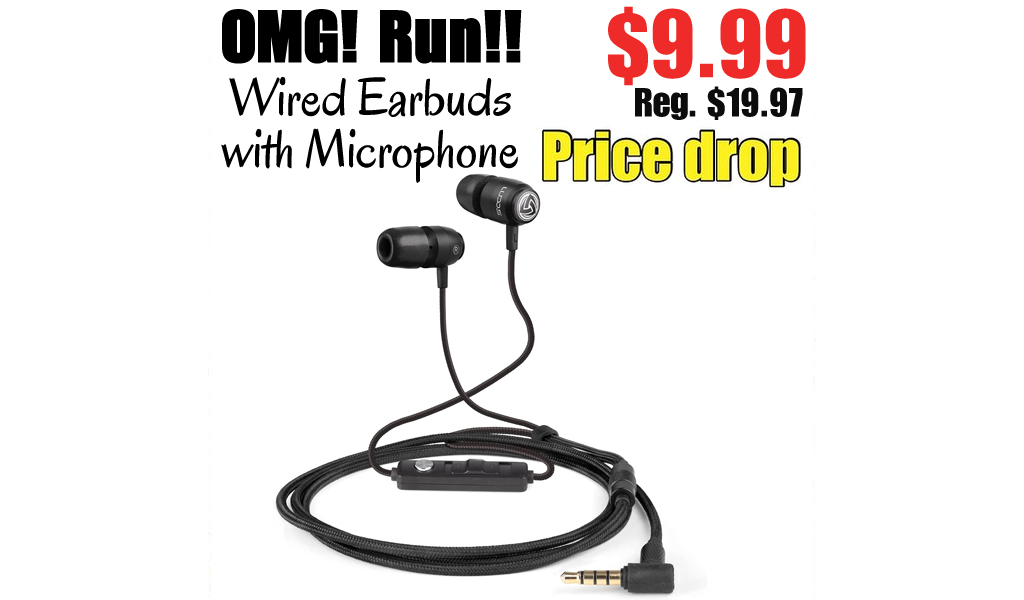 Wired Earbuds with Microphone Only $9.99 Shipped on Amazon (Regularly $19.97)