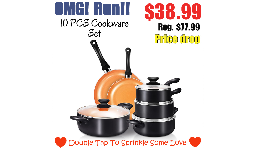 10 PCS Cookware Set Only $38.99 Shipped on Amazon (Regularly $77.99)