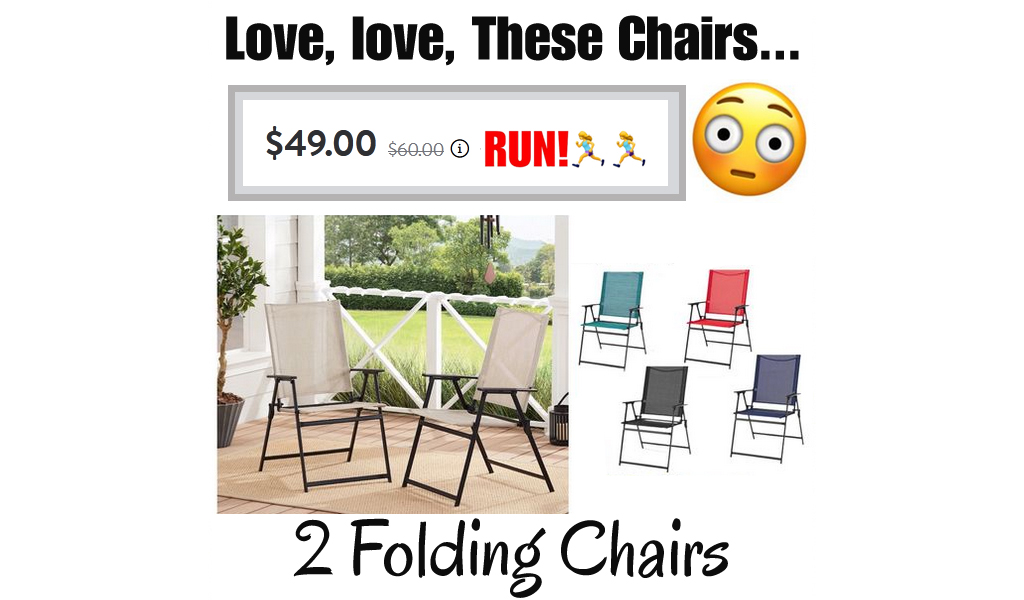 2 Folding Chair Just $49 Shipped on Walmart.com (Regularly $60)