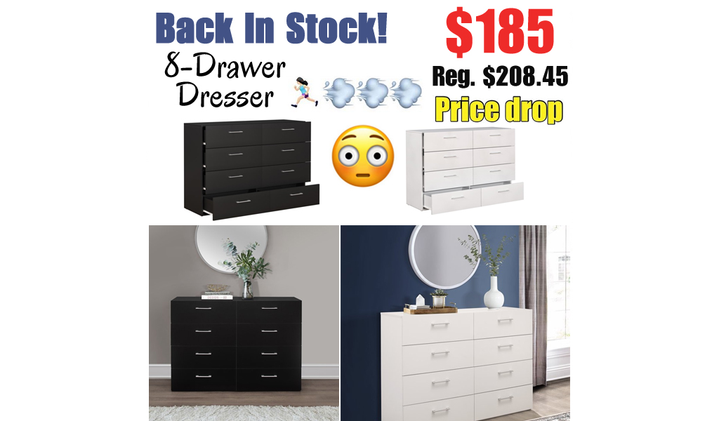 8-Drawer Dresser Just $185.00 Shipped on Walmart.com (Regularly $208.45)