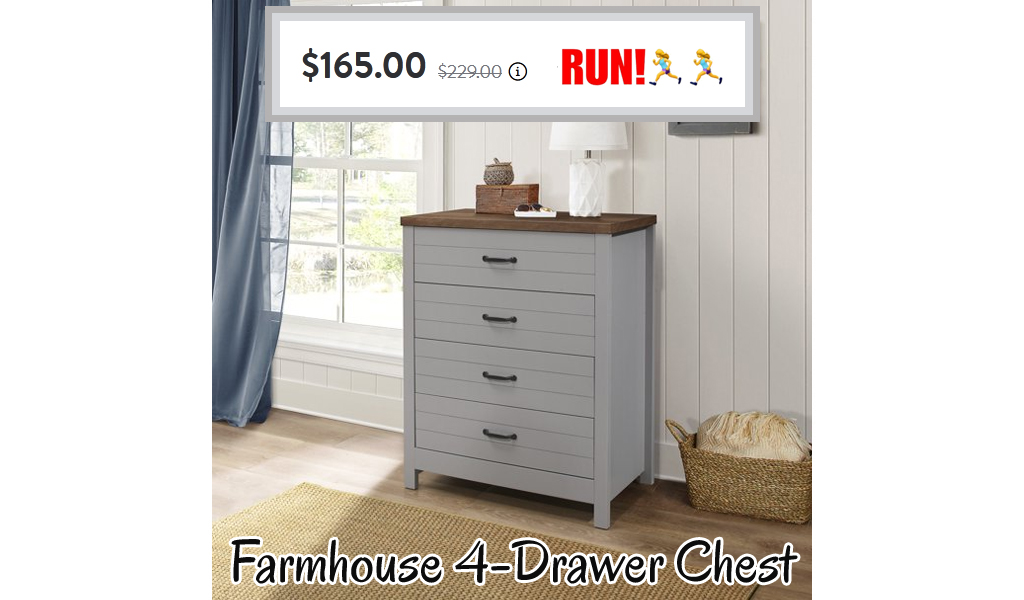 Farmhouse 4-Drawer Chest Only $165 Shipped on Walmart.com (Regularly $229)