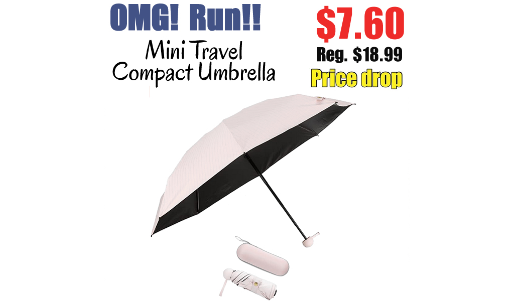 Mini Travel Compact Umbrella Only $7.60 Shipped on Amazon (Regularly $18.99)