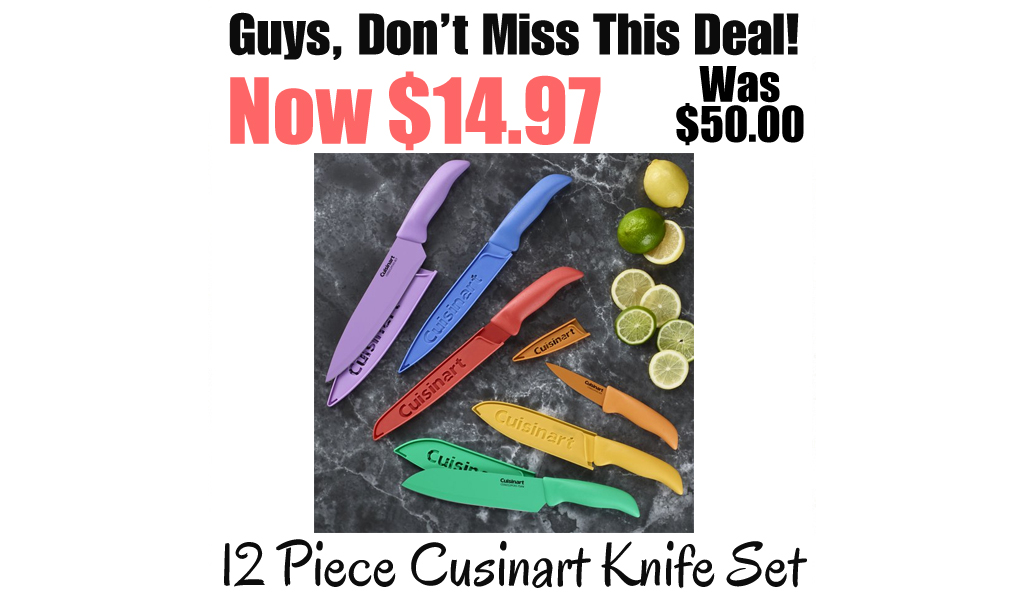 12 Piece Cusinart Knife Set Only $14.97 Shipped on Walmart.com (Regularly $50)