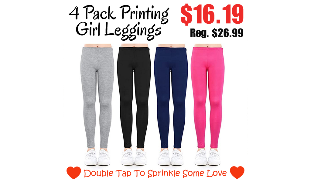 4 Pack Printing Girl Leggings Only for $16.19 on Amazon (Regularly $26.99)