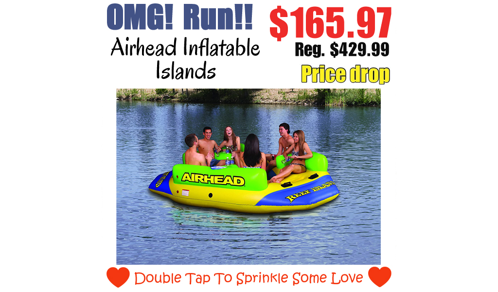 Airhead Inflatable Islands Only $165.97 Shipped on Amazon (Regularly $429.99)