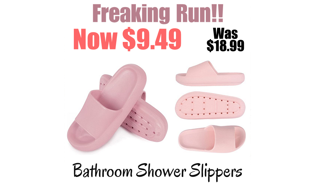 Bathroom Shower Slippers Only $9.49 Shipped on Amazon (Regularly $18.99)