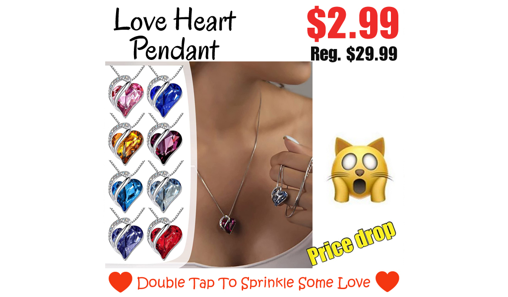 Love Heart Pendant Only for $2.99 on Amazon (Regularly $29.99)