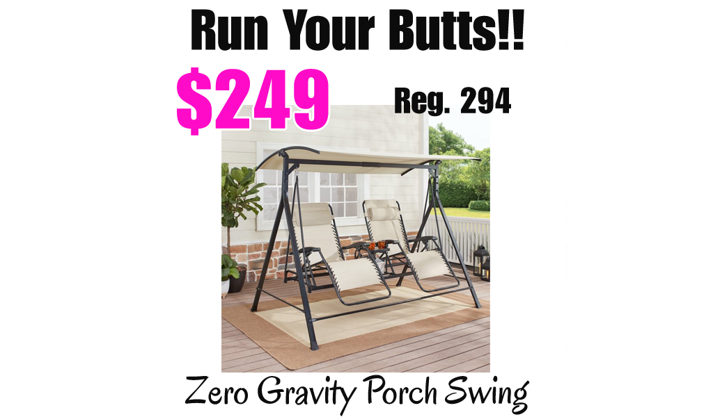 Zero Gravity Porch Swing Only $249 Shipped on Walmart.com (Regularly $294)