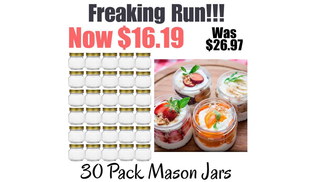 30 Pack Mason Jars Only $16.19 Shipped on Amazon (Regularly $26.97)