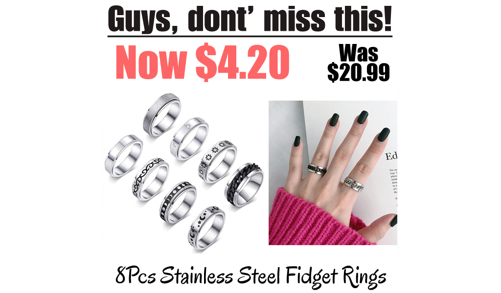8Pcs Stainless Steel Fidget Rings Only $4.20 Shipped on Amazon (Regularly $20.99)