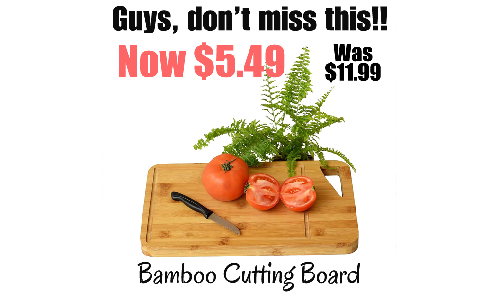 Bamboo Cutting Board Only $5.49 on Amazon (Regularly $11.99)