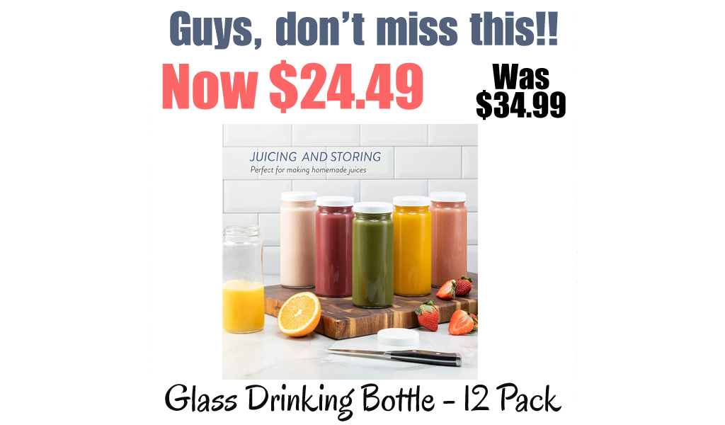 Glass Drinking Bottle - 12 Pack Only $24.49 Shipped on Amazon (Regularly $34.99)