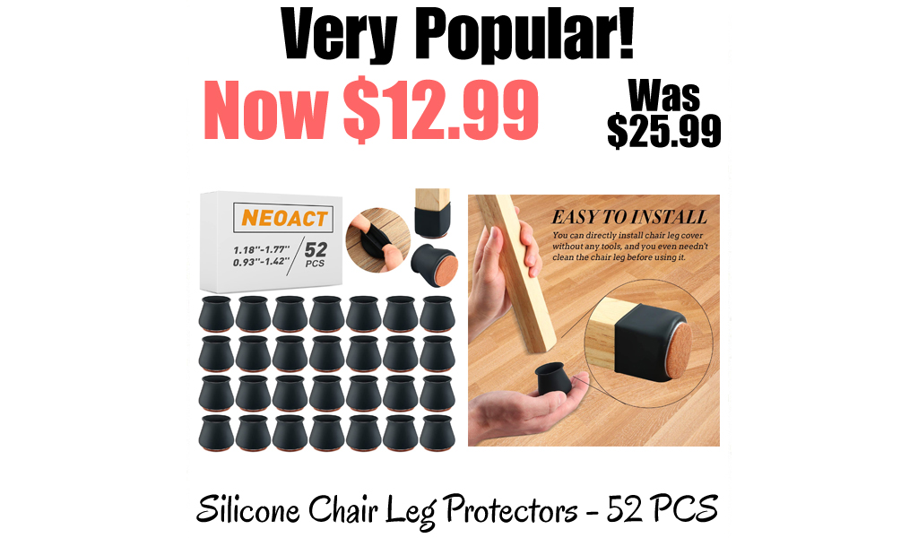 Silicone Chair Leg Protectors - 52 PCS Only $12.99 Shipped on Amazon (Regularly $25.99)