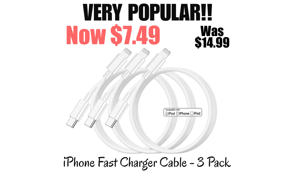iPhone Fast Charger Cable - 3 Pack Only $7.49 Shipped on Amazon (Regularly $14.99)