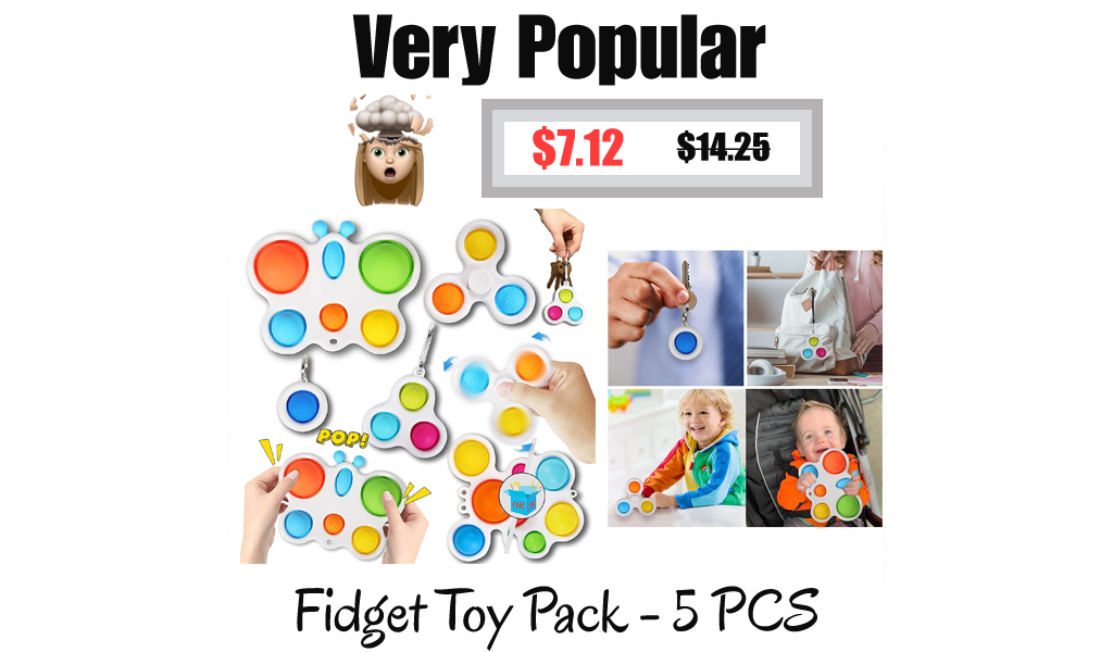 Fidget Toy Pack - 5 PCS Only $7.12 on Amazon (Regularly $14.25)