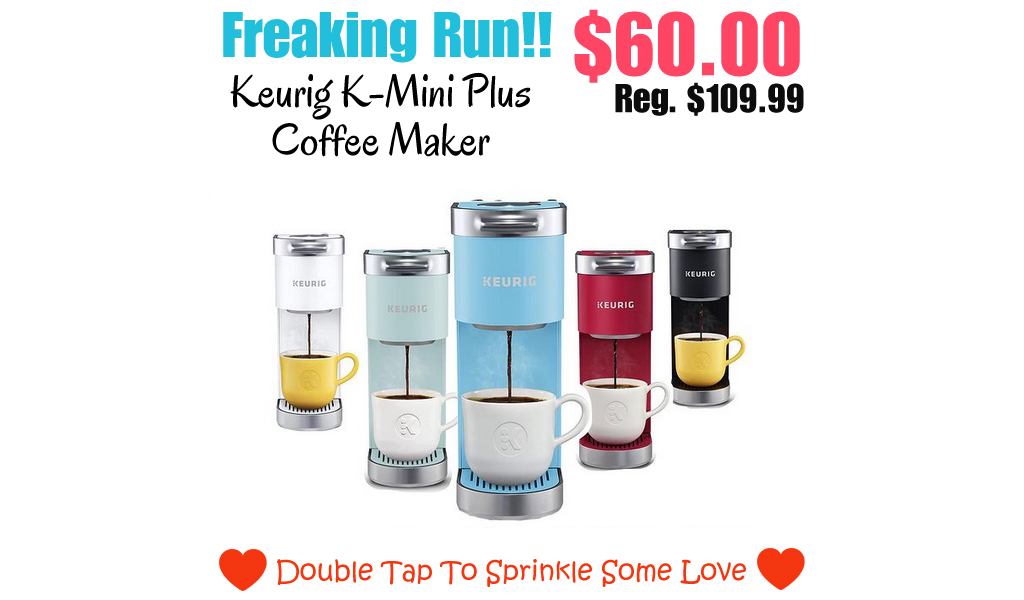 Keurig K-Mini Plus Coffee Maker Only $60 Shipped on Amazon (Regularly $109.99)