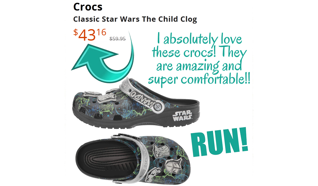 Star Wars The Child Clog Only $43.16 Shipped (Regularly $60)