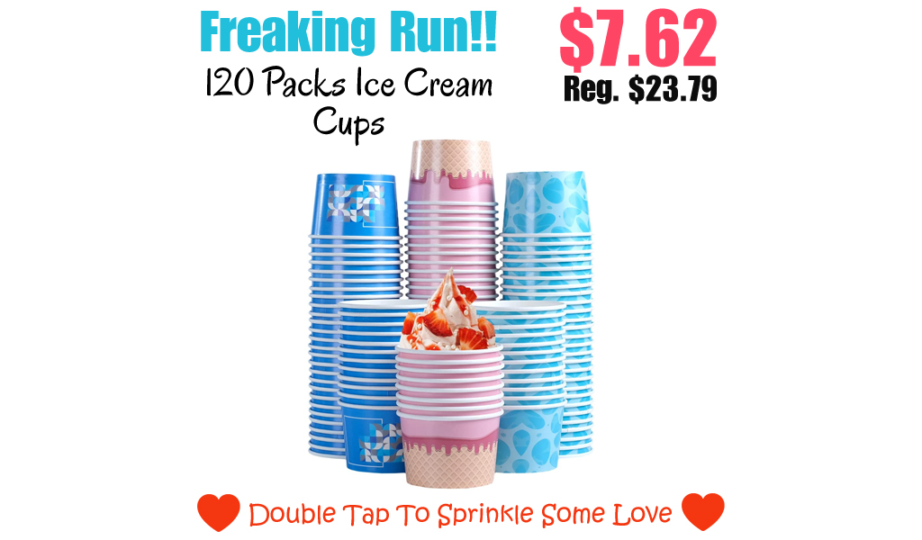 120 Packs Ice Cream Cups Only $7.62 Shipped on Amazon (Regularly $23.79)