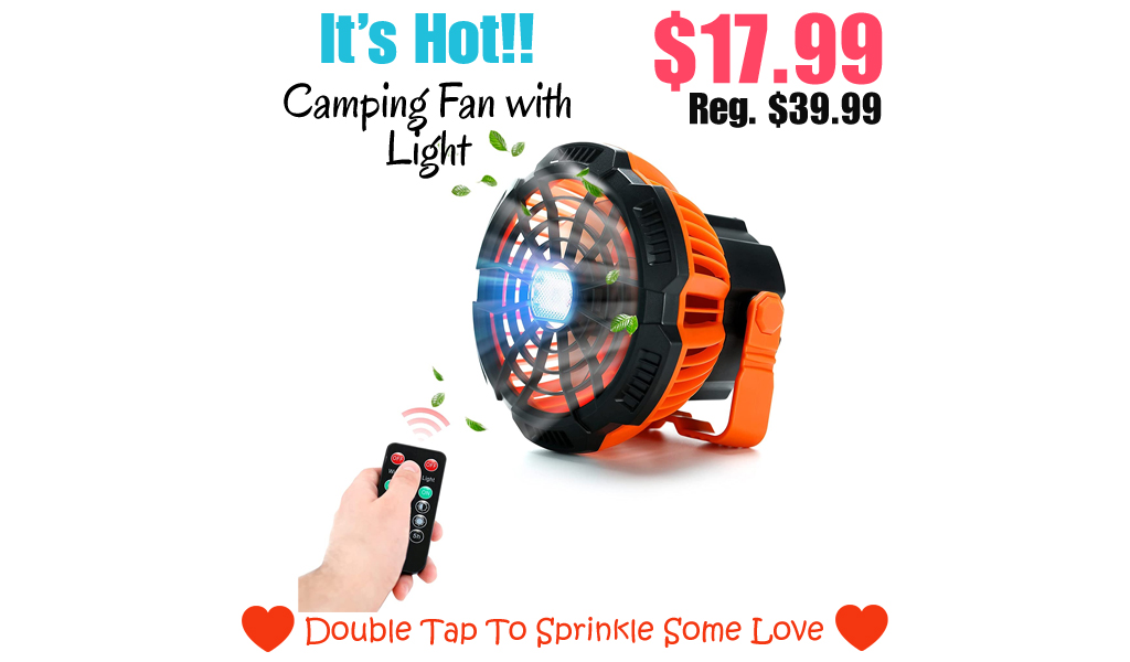 Camping Fan with Light Only $17.99 Shipped on Amazon (Regularly $39.99)