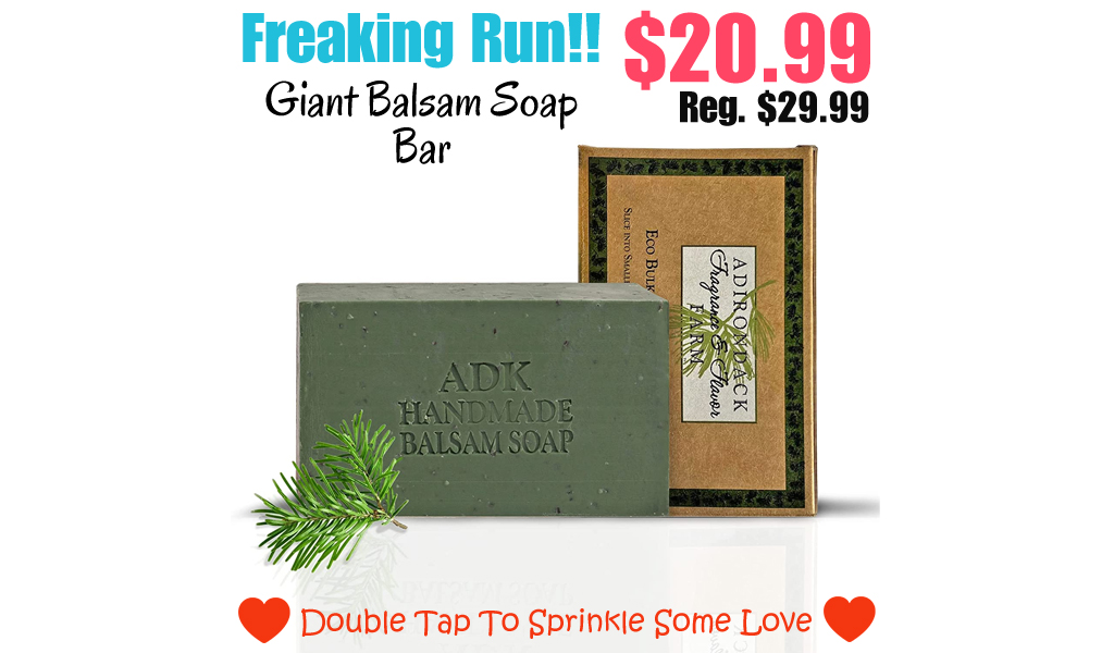 Giant Balsam Soap Bar Only $20.99 Shipped on Amazon (Regularly $29.99)